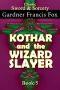 [Kothar 05] • Kothar and the Wizard Slayer